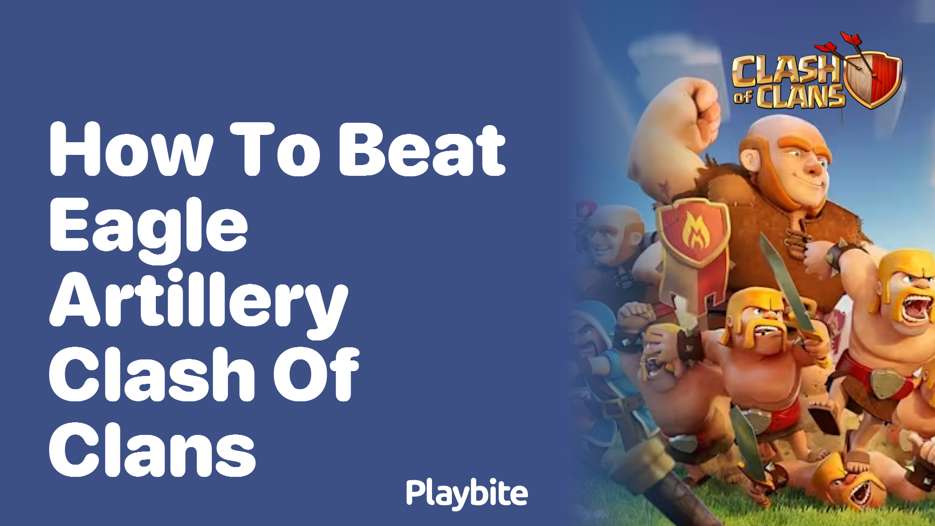 How to Beat Eagle Artillery in Clash of Clans