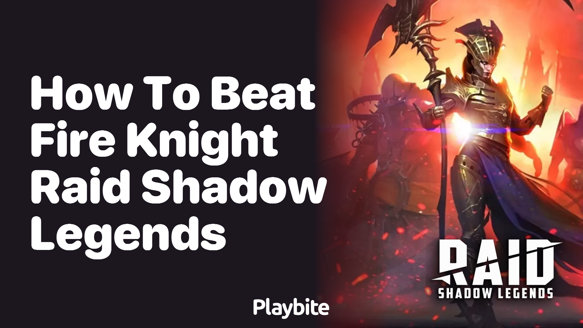 How to Beat the Fire Knight in Raid Shadow Legends