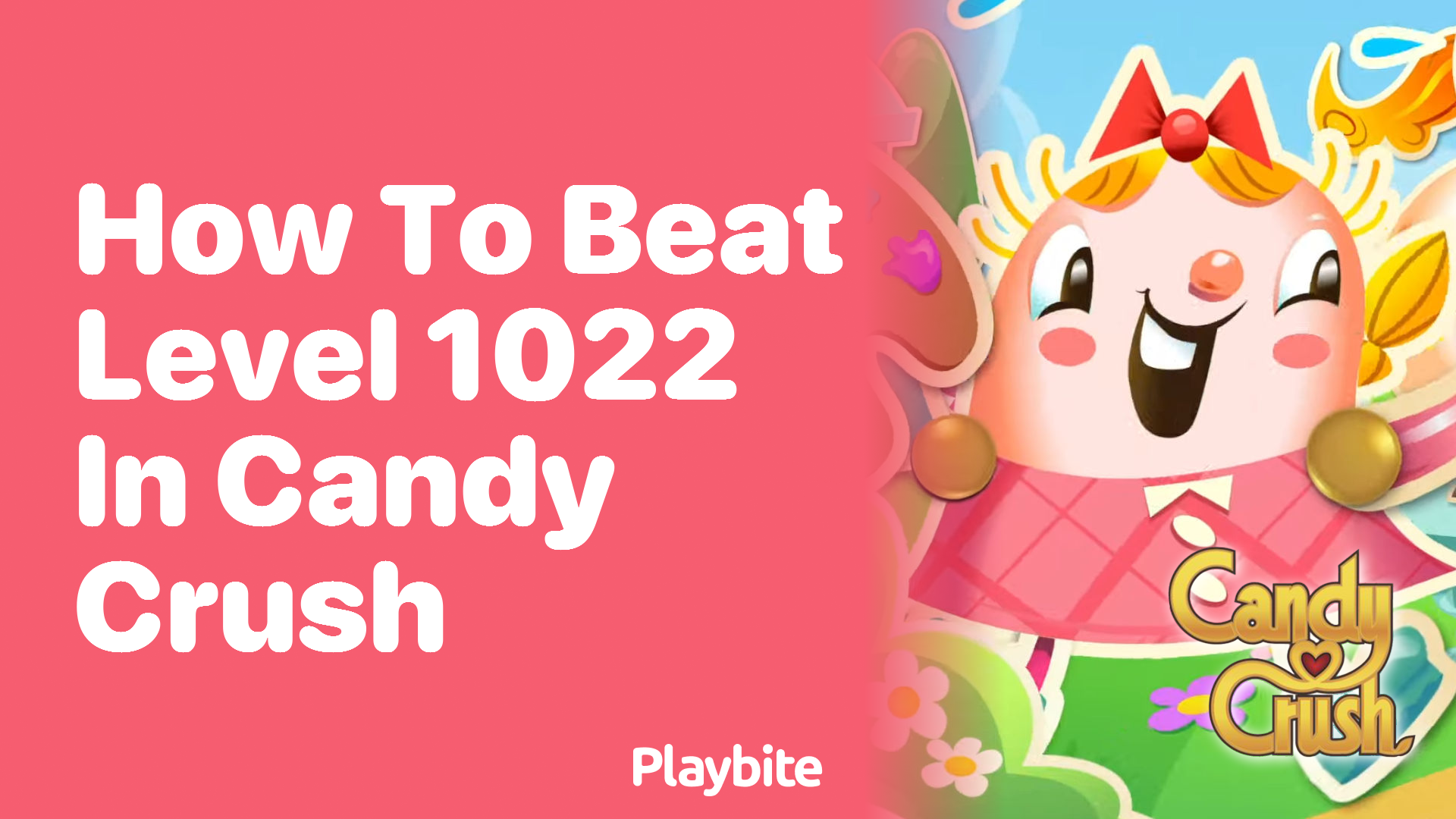 How to Beat Level 1022 in Candy Crush: Tips and Strategies