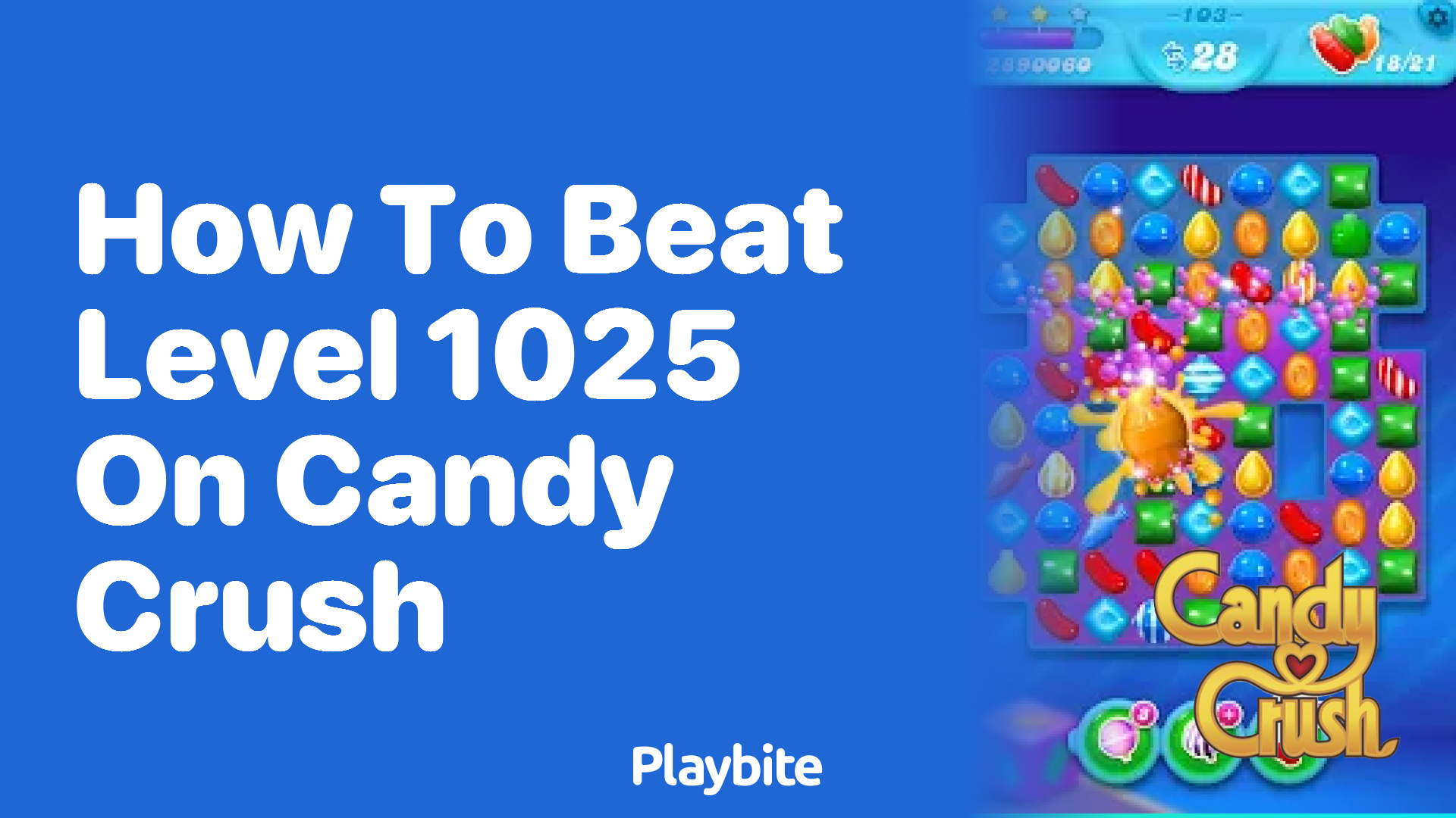 How to Beat Level 1025 on Candy Crush: Tips and Tricks