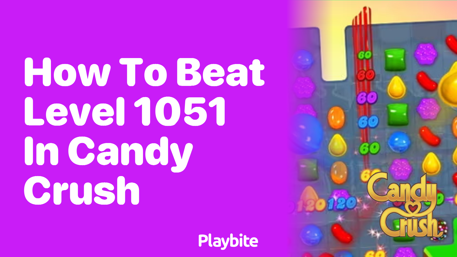 How to Beat Level 1051 in Candy Crush: Tips and Tricks