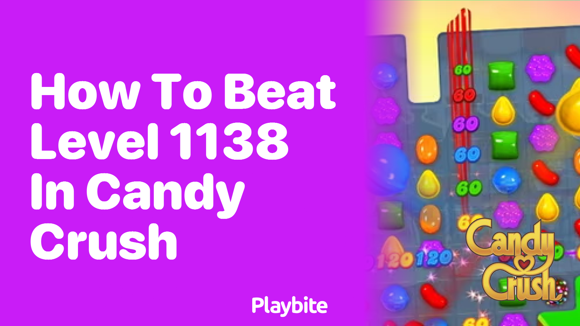 How to Beat Level 1138 in Candy Crush