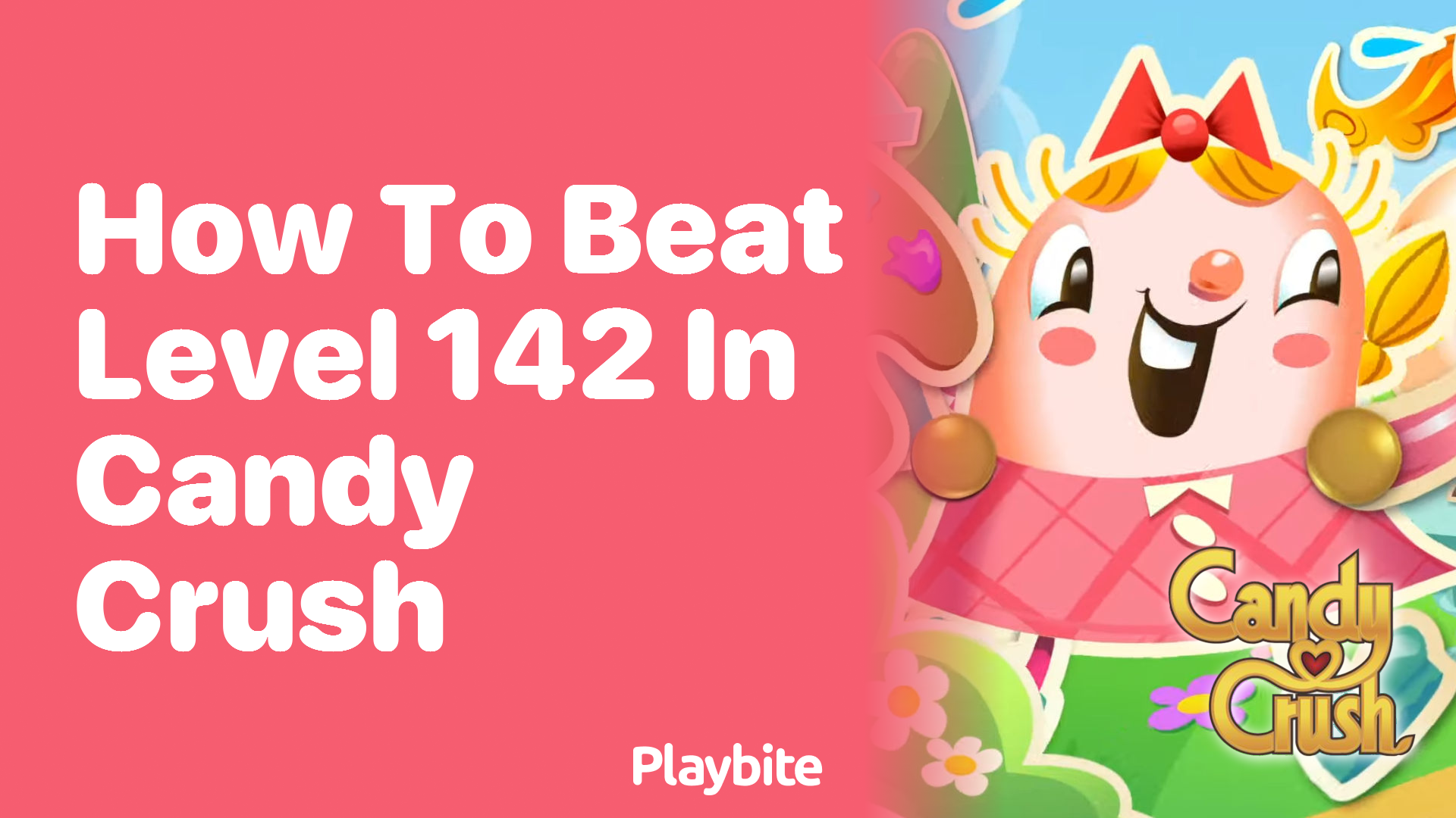 How to Beat Level 142 in Candy Crush: Tips and Strategies