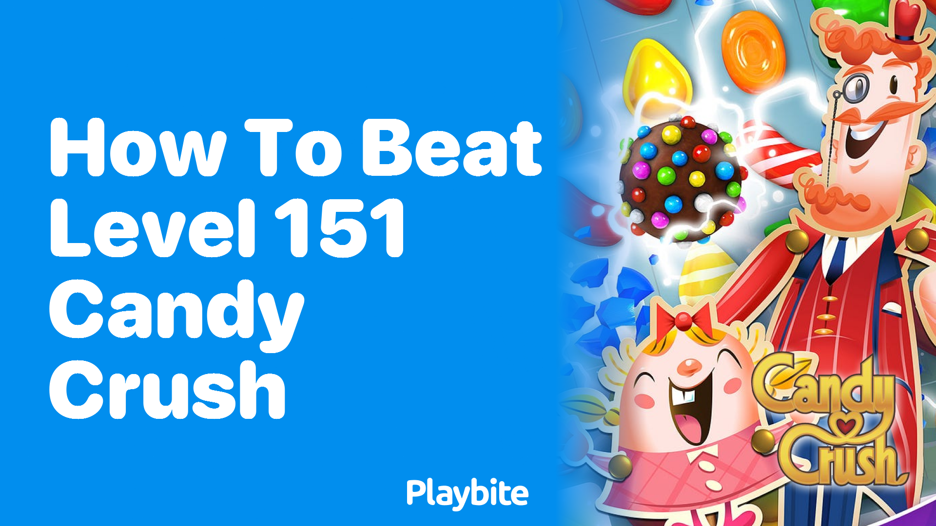 How to Beat Level 151 in Candy Crush