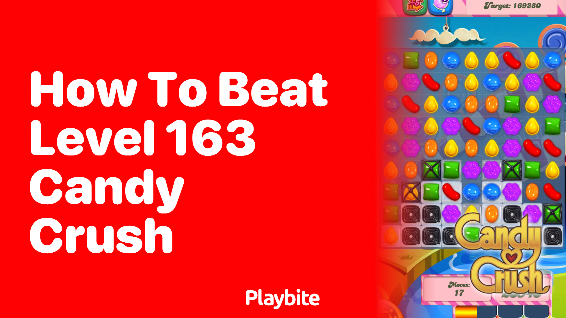 How to Beat Level 163 in Candy Crush: Tips and Strategies