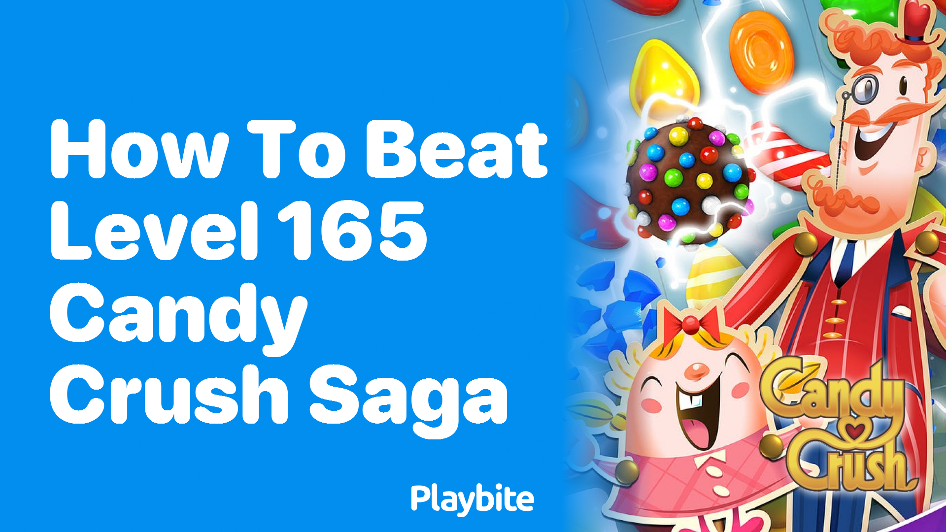 How to Beat Level 165 in Candy Crush Saga