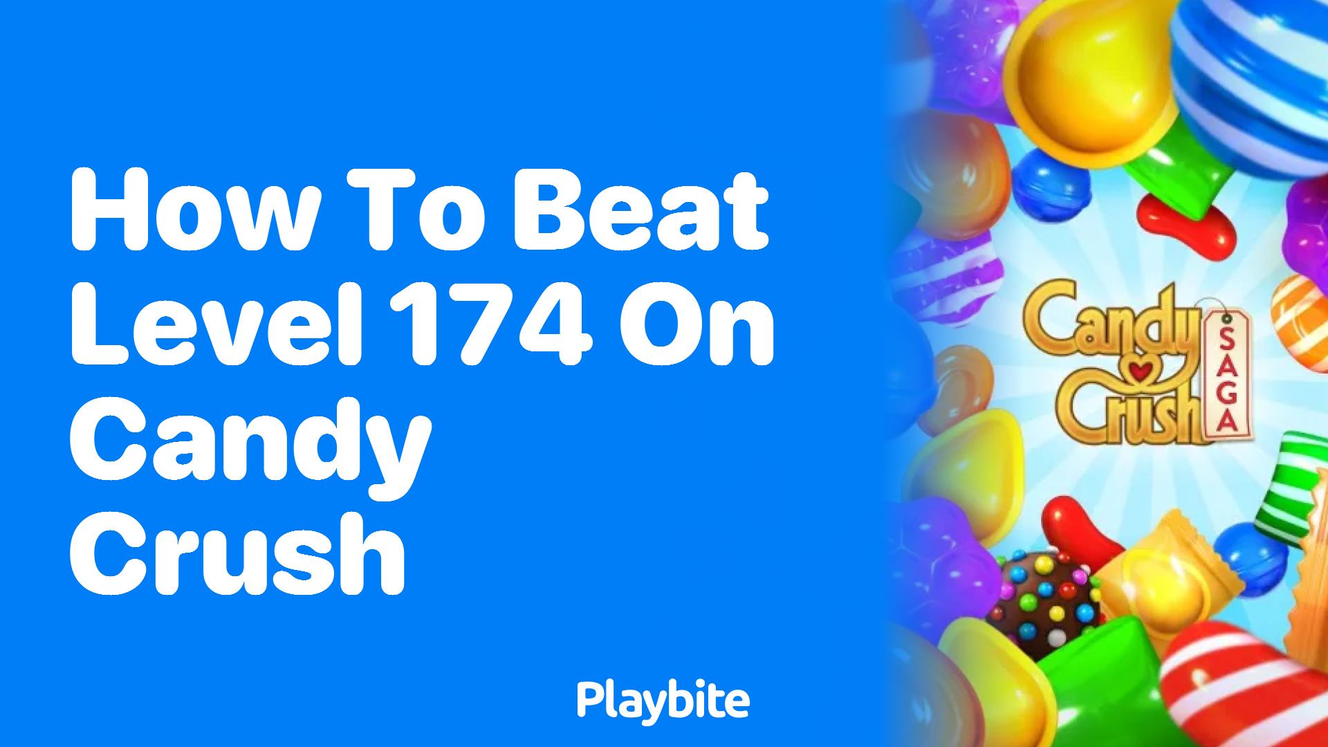 How to Beat Level 174 on Candy Crush: Tips and Tricks