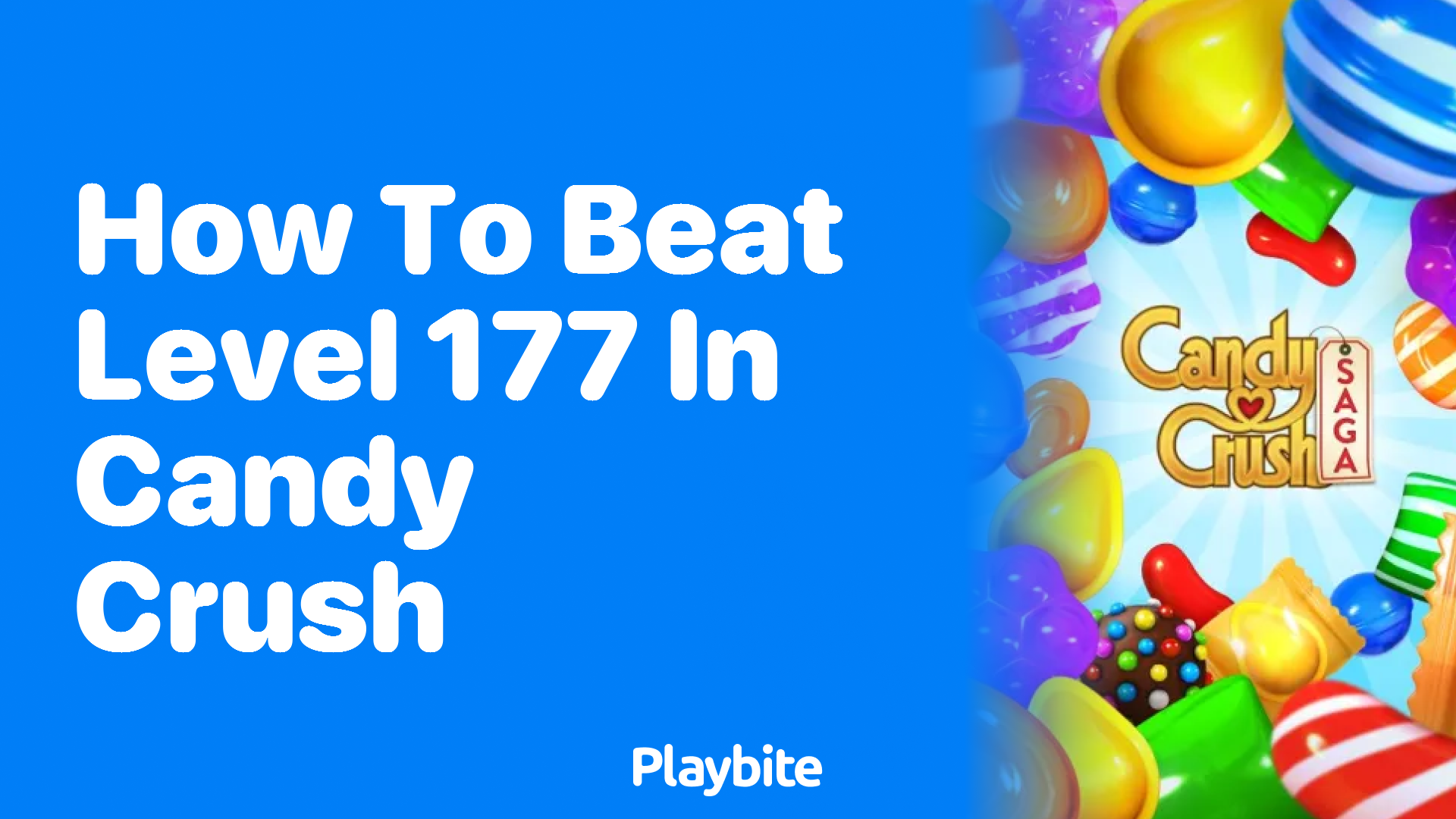 How to Beat Level 177 in Candy Crush