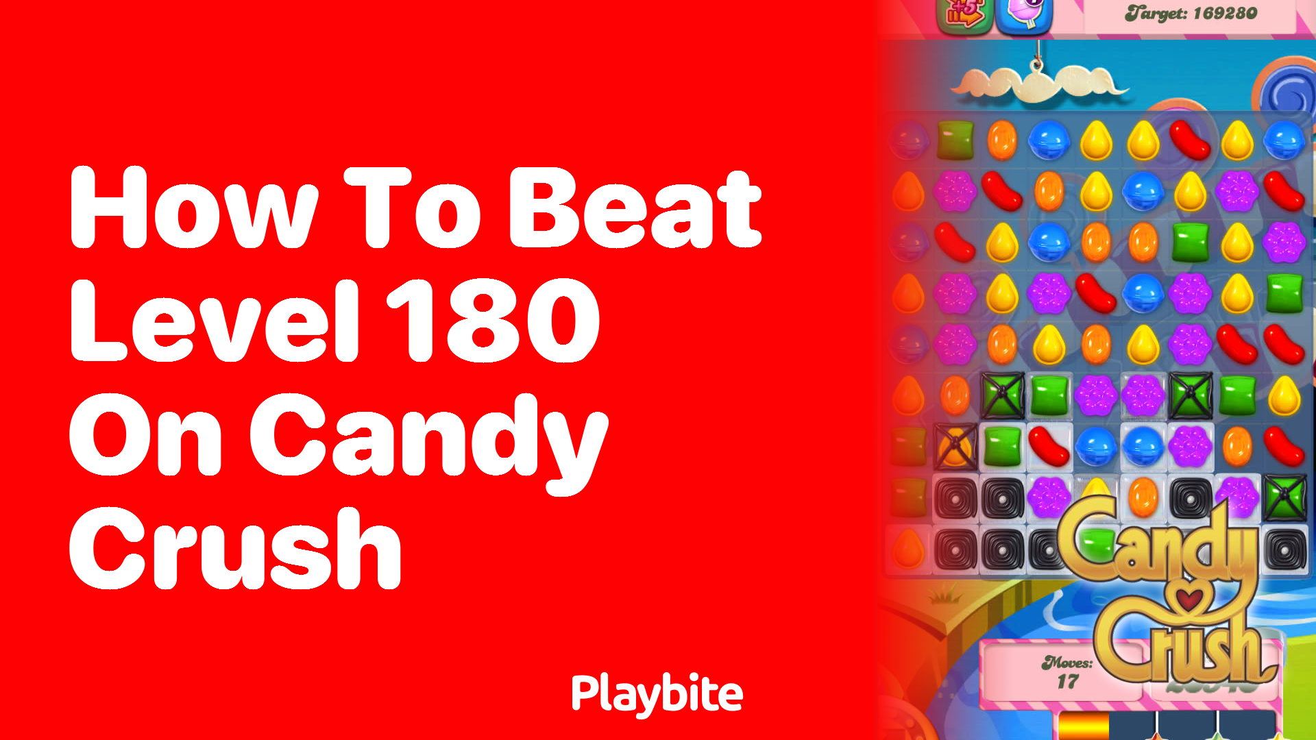 How to Beat Level 180 on Candy Crush: Tips and Strategies