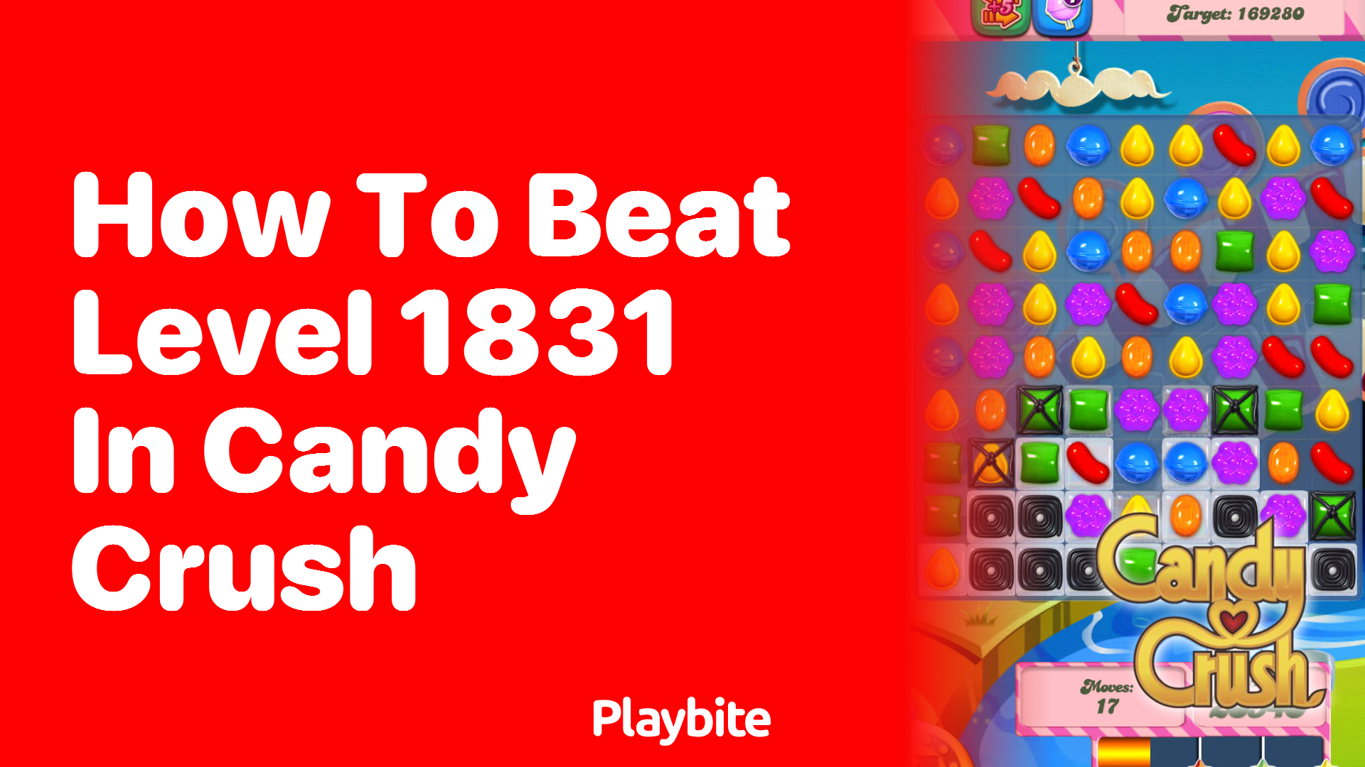 How to Beat Level 1831 in Candy Crush: Tips and Tricks