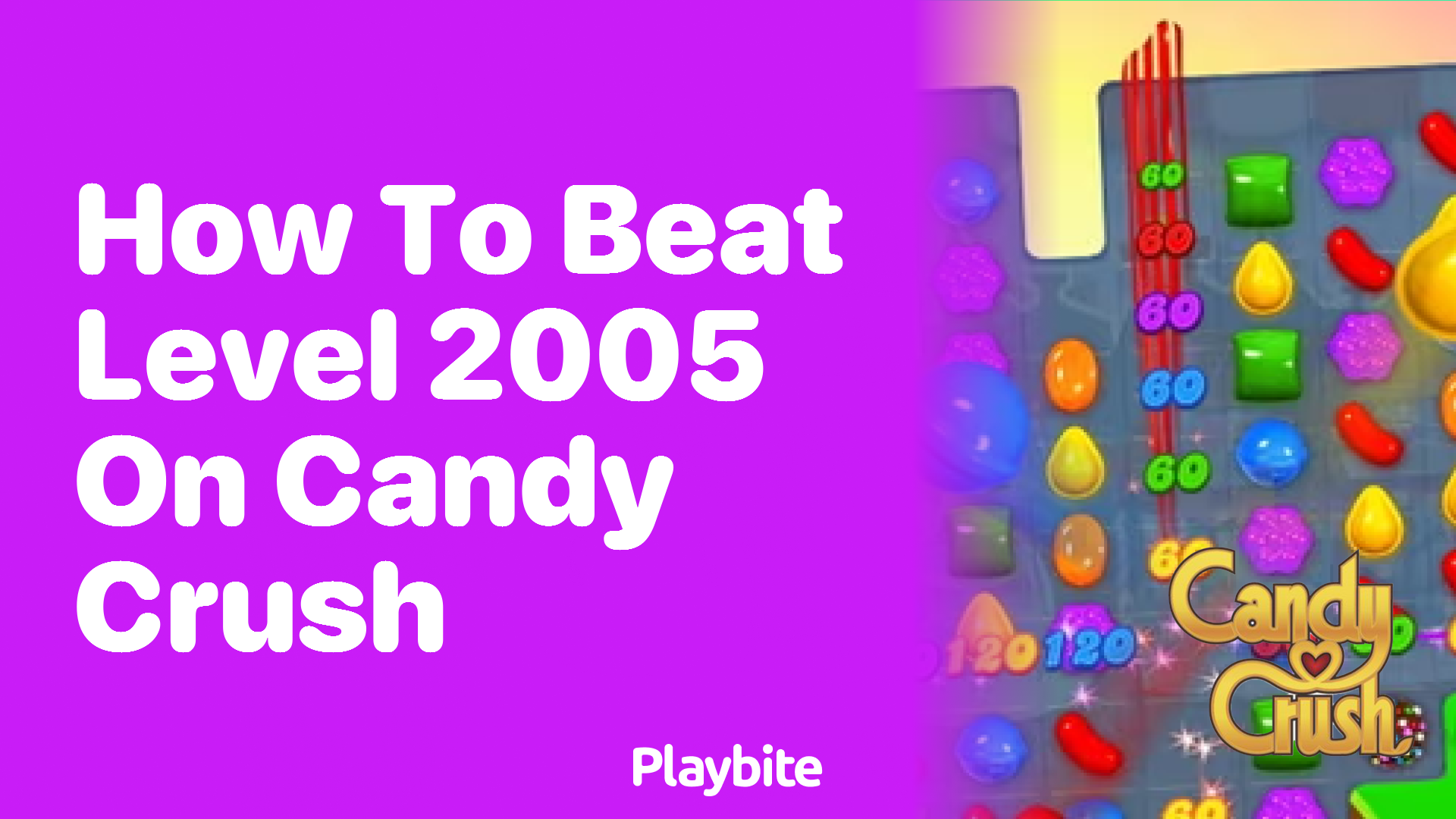 How to Beat Level 2005 on Candy Crush: A Sweet Strategy Guide