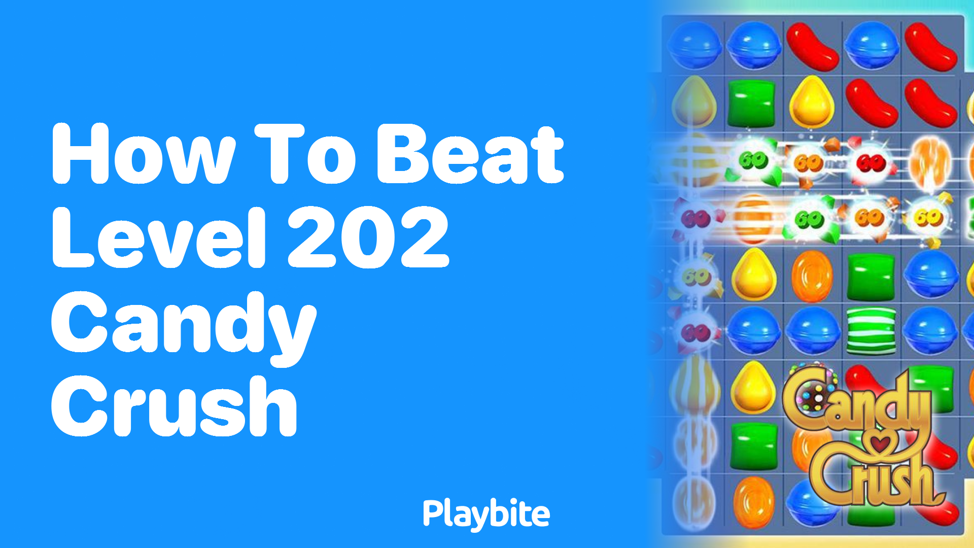 How to Beat Level 202 in Candy Crush