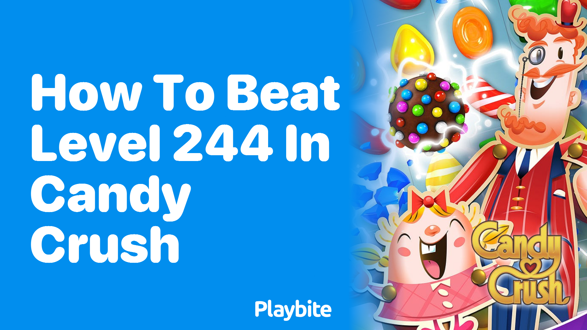 How to Beat Level 244 in Candy Crush: Tips and Tricks