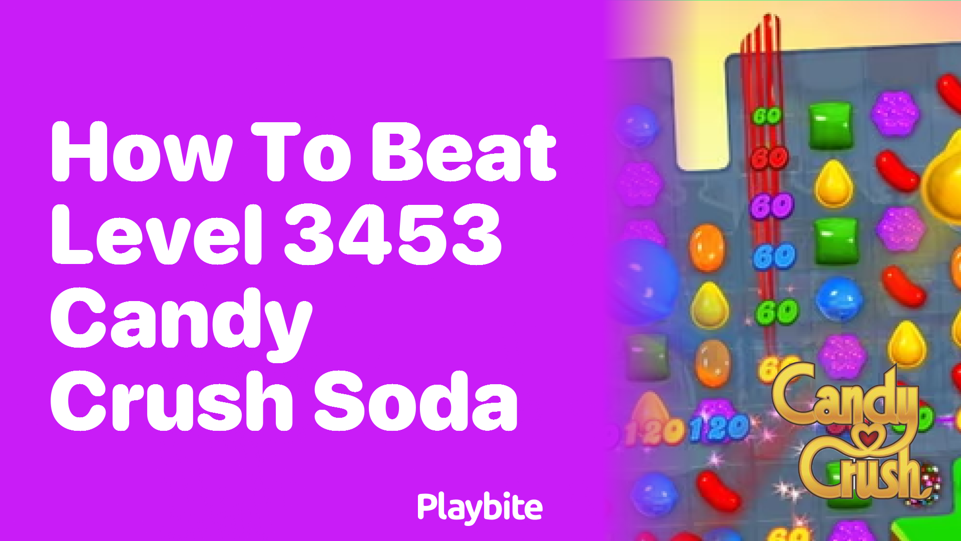 How to Beat Level 3453 in Candy Crush Soda