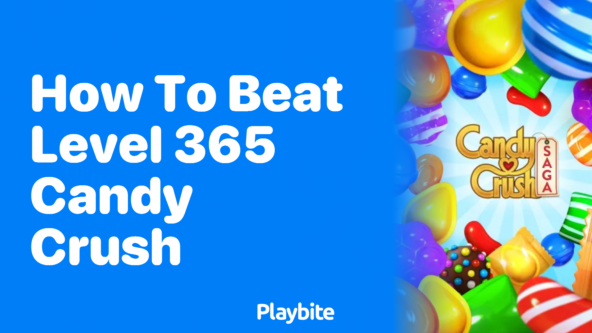 How to Beat Level 365 in Candy Crush