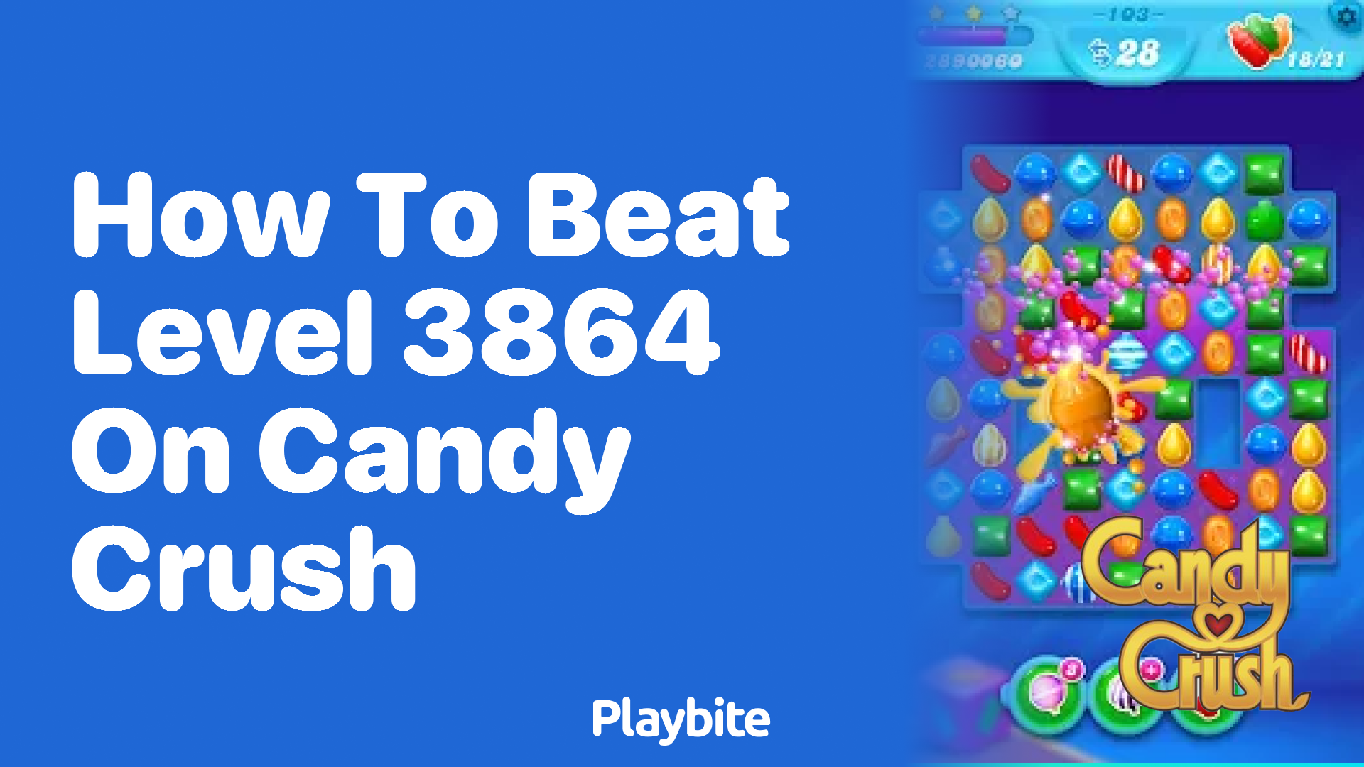 How to Beat Level 3864 on Candy Crush