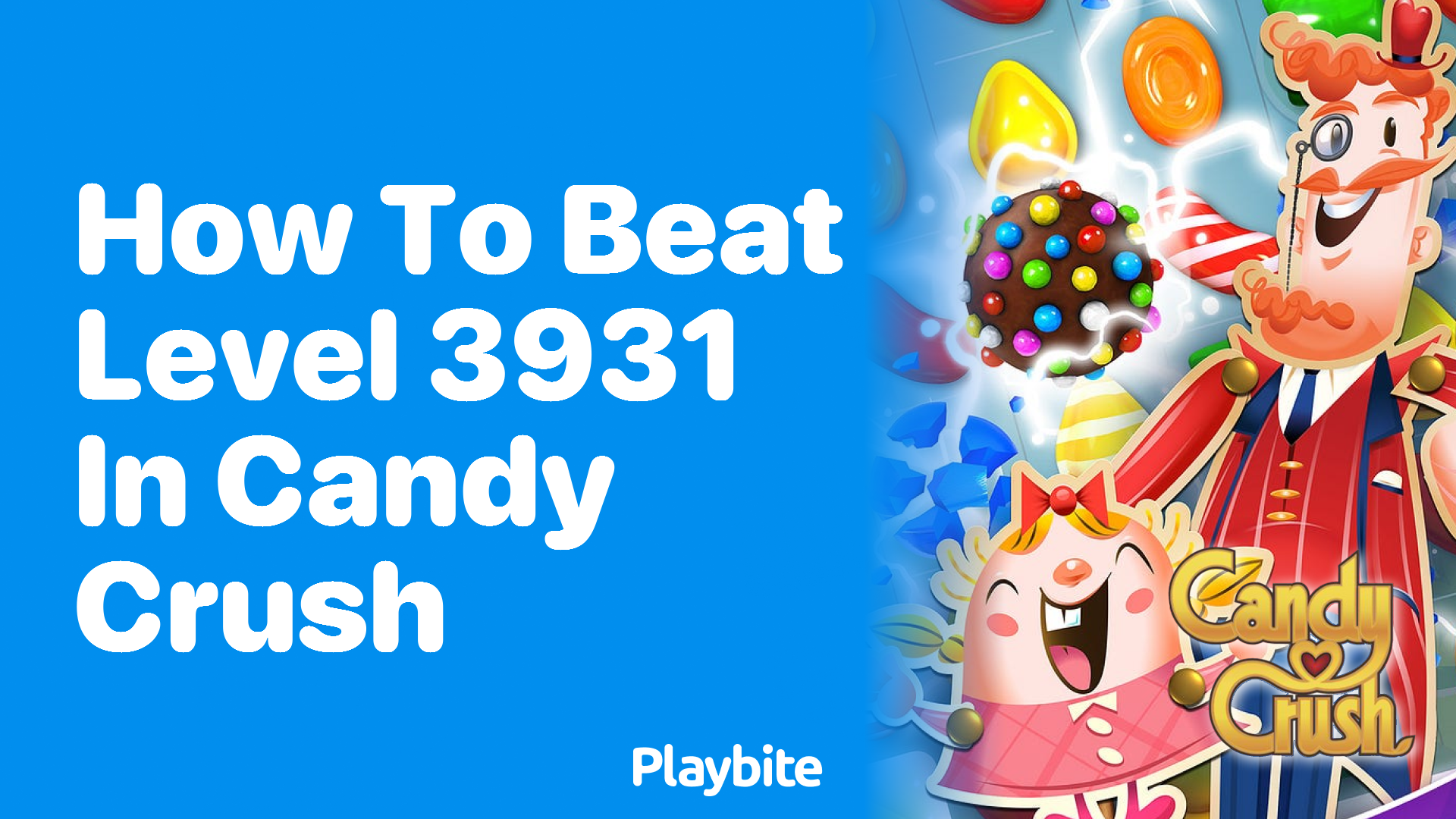 How to Beat Level 3931 in Candy Crush: Tips and Tricks