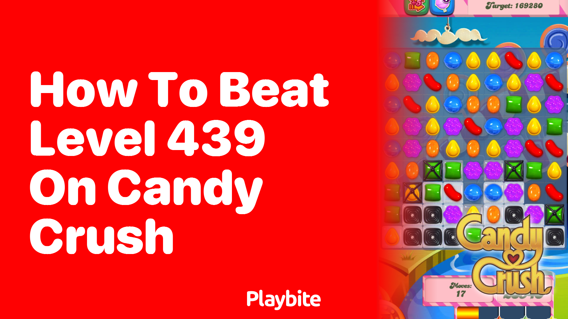 How to Beat Level 439 on Candy Crush: Tips and Strategies