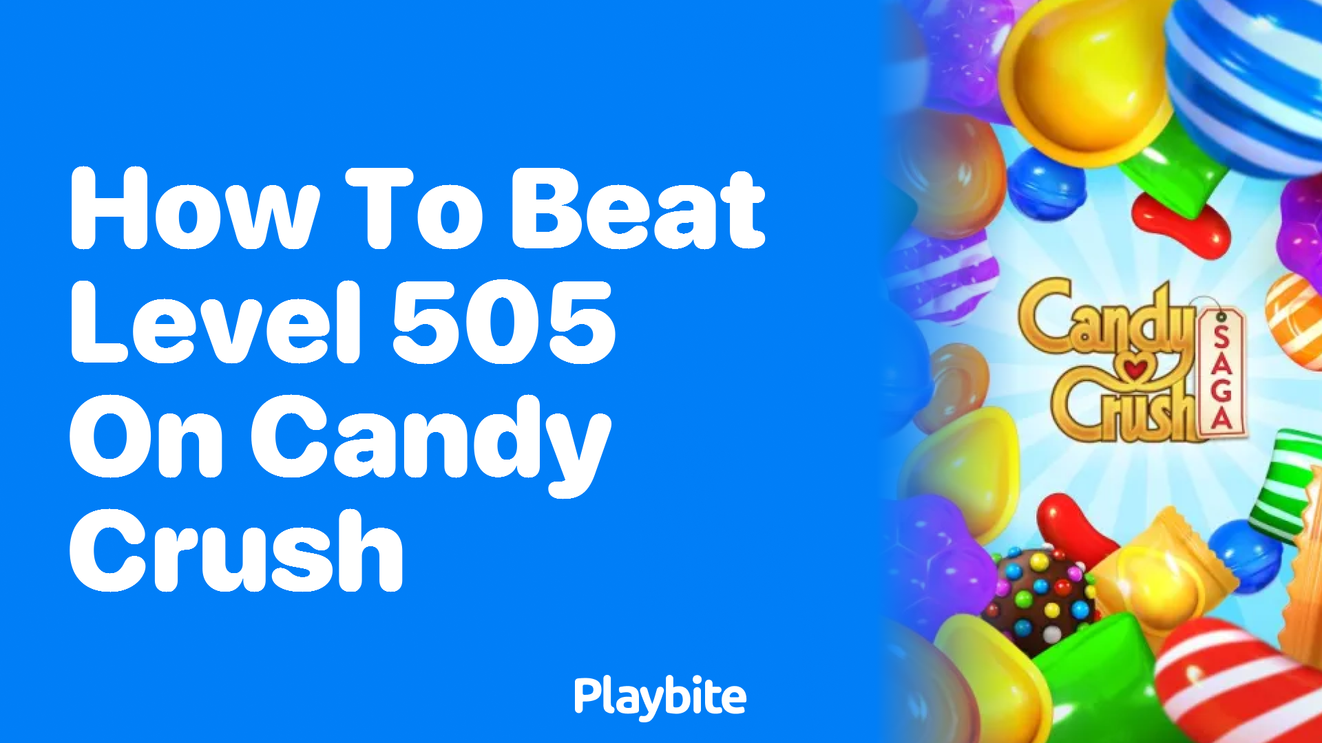 How to Beat Level 505 on Candy Crush: Tips and Strategies