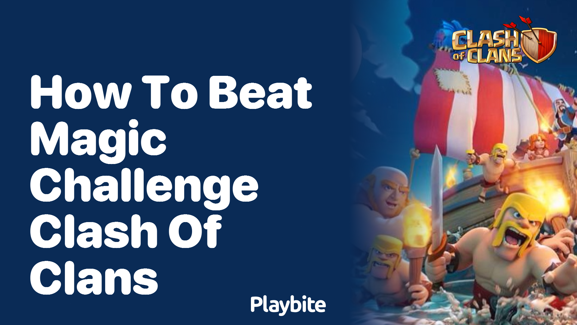 How to Beat the Magic Challenge in Clash of Clans