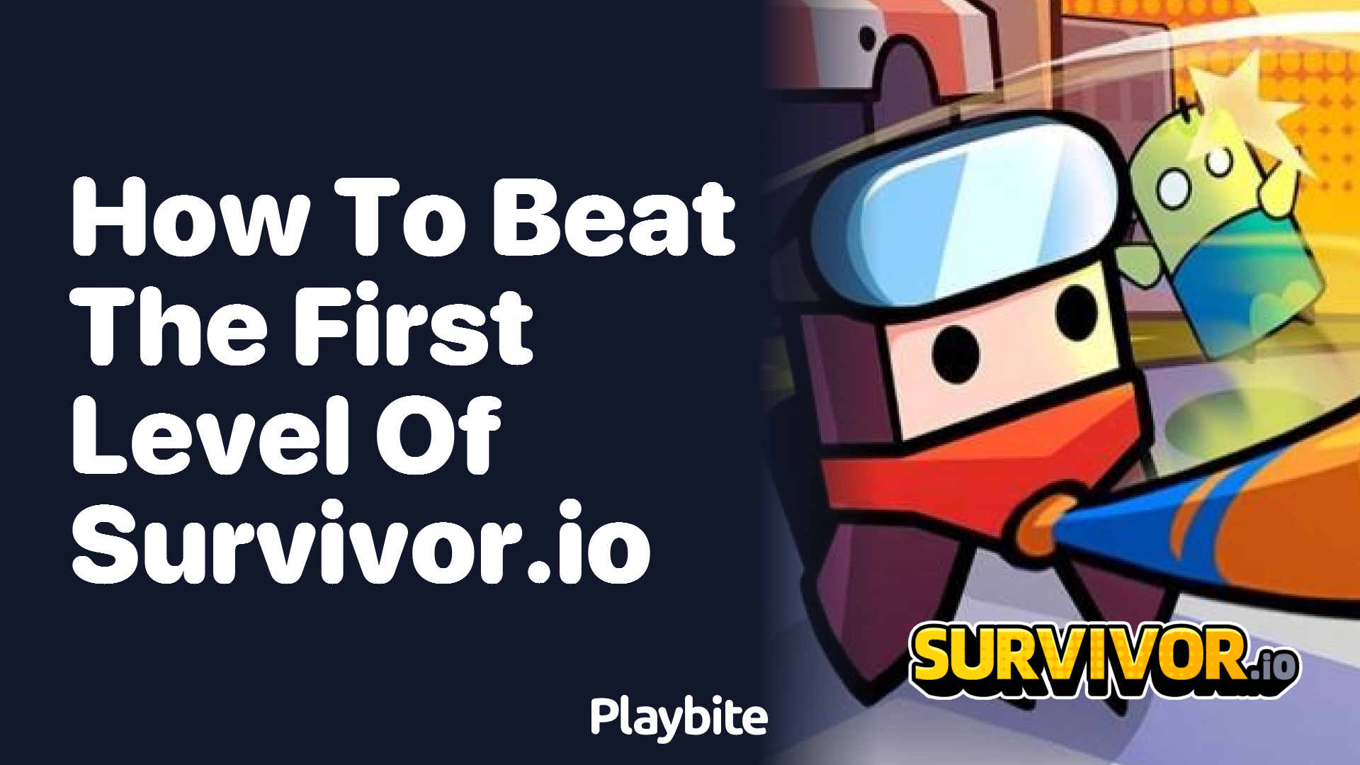 How to Beat the First Level of Survivor.io: A Simple Guide