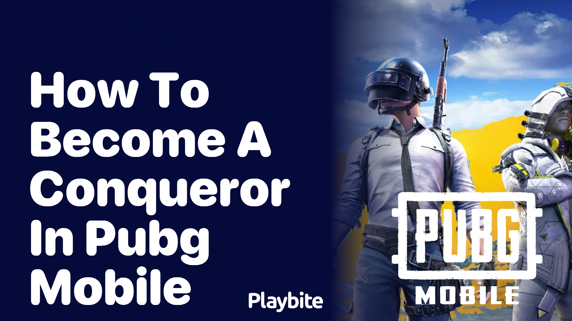 How to Become a Conqueror in PUBG Mobile