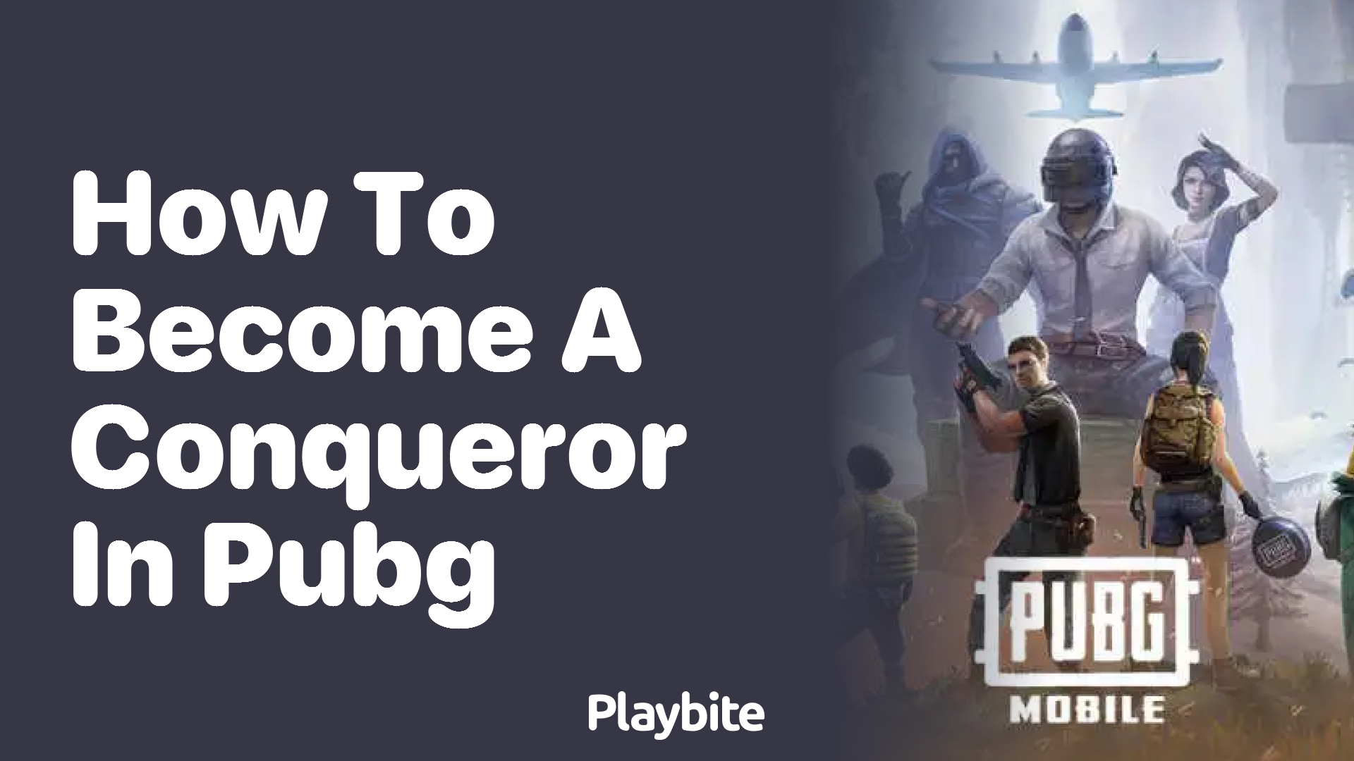 How to Become a Conqueror in PUBG Mobile