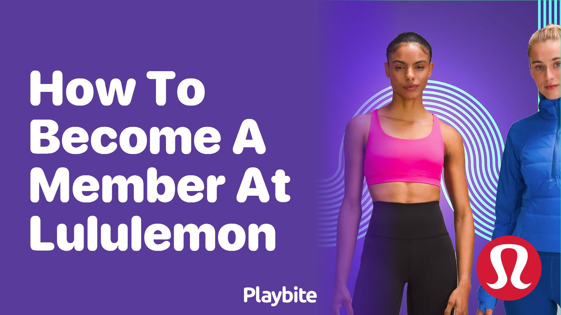 How to Become a Member at Lululemon