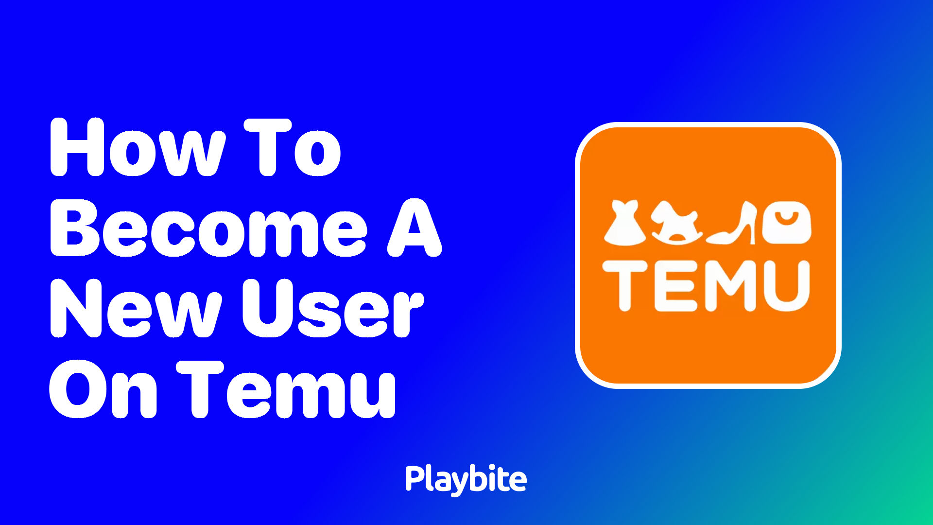 How to Become a New User on Temu