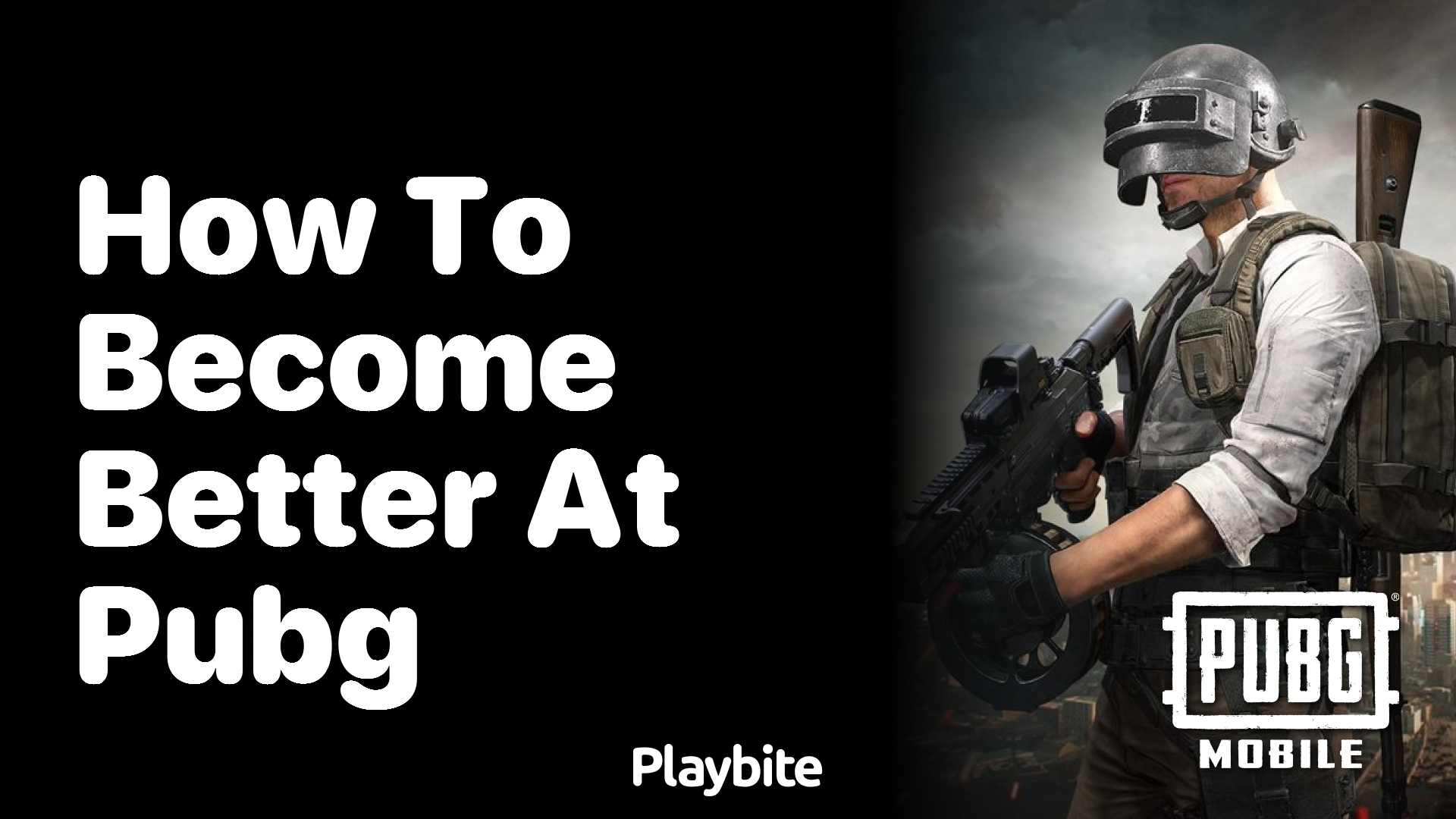 How to Become Better at PUBG: Tips and Tricks