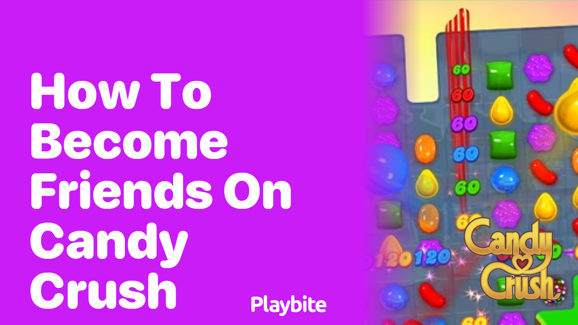 How to Become Friends on Candy Crush: A Simple Guide