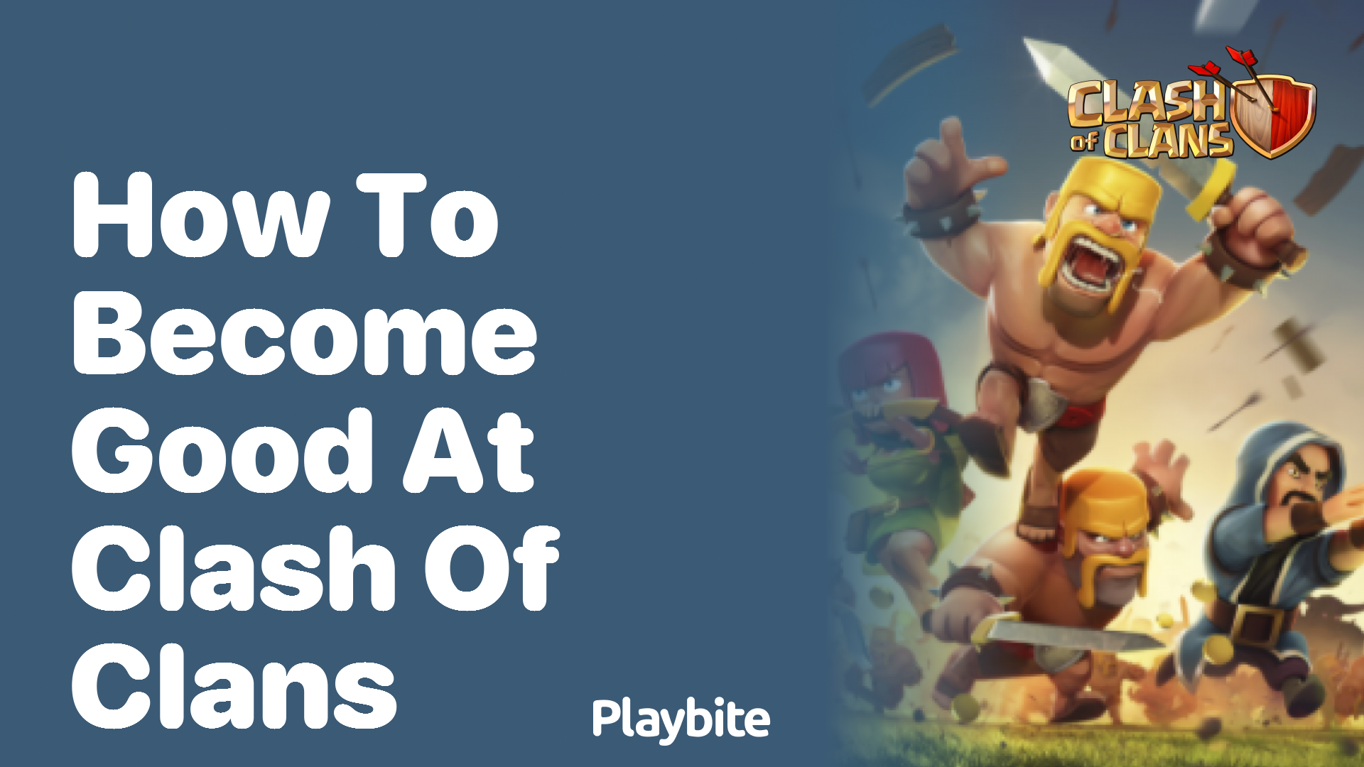 How to Become Good at Clash of Clans