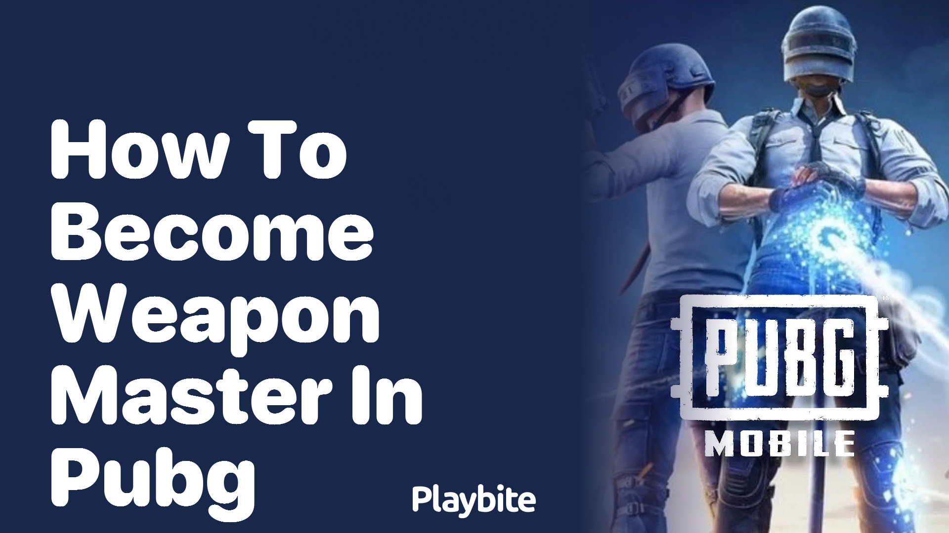 How to Become a Weapon Master in PUBG Mobile