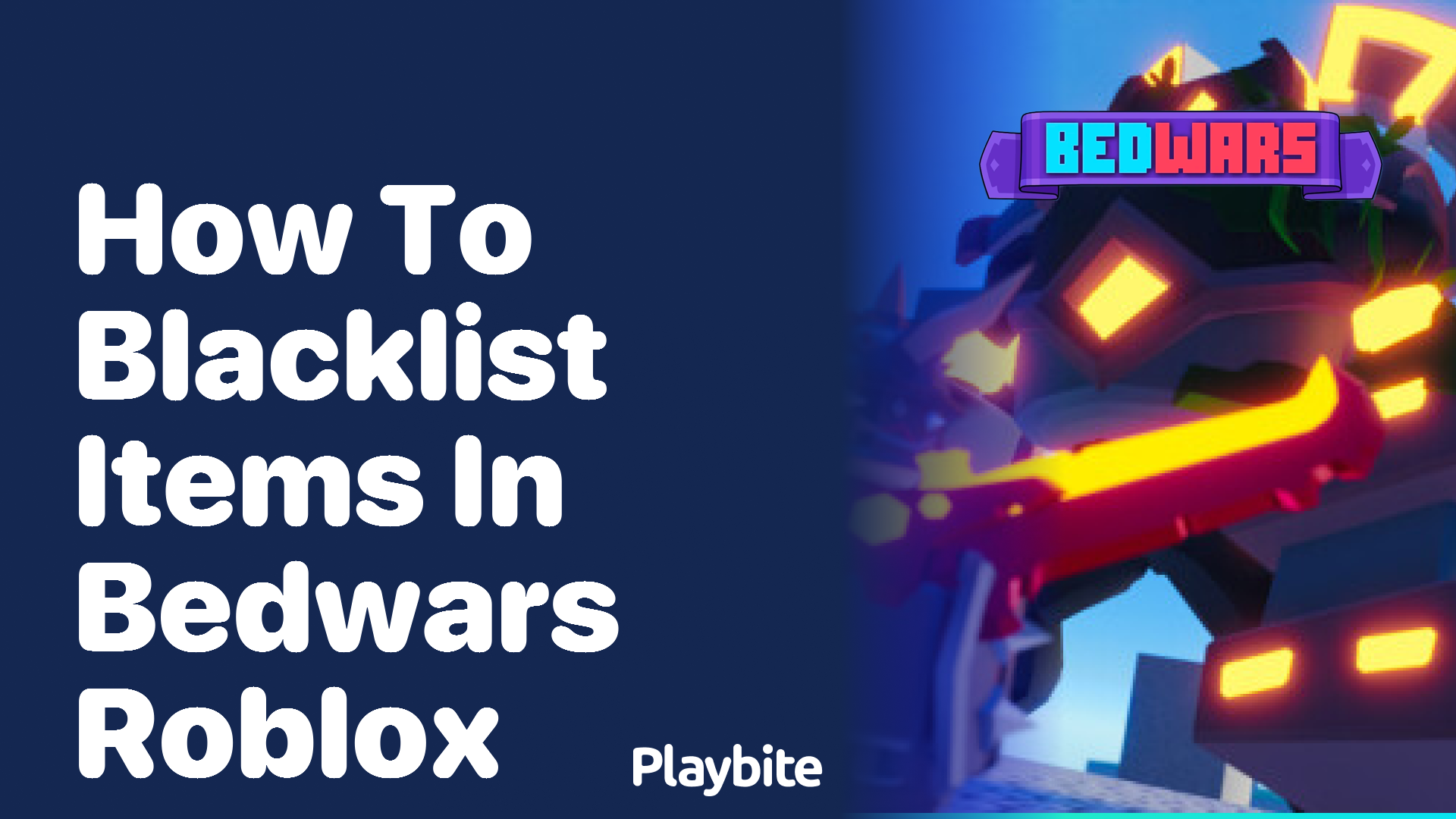 How to Blacklist Items in Bedwars Roblox