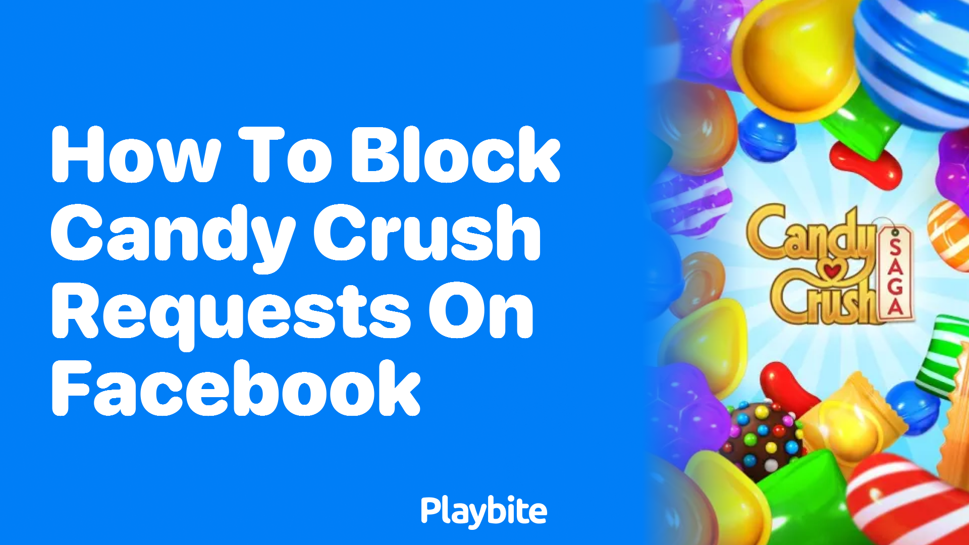 How to Block Candy Crush Requests on Facebook