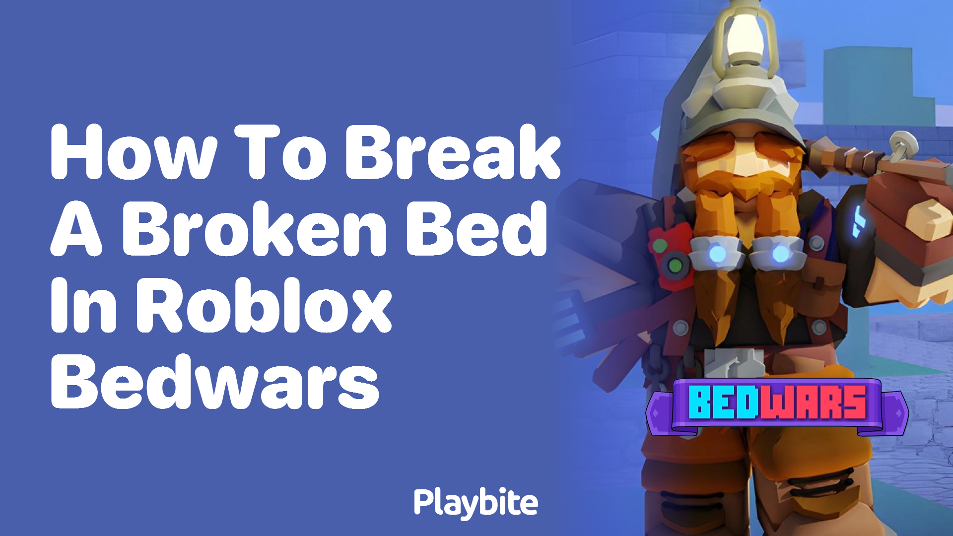 How to Break a Broken Bed in Roblox Bedwars