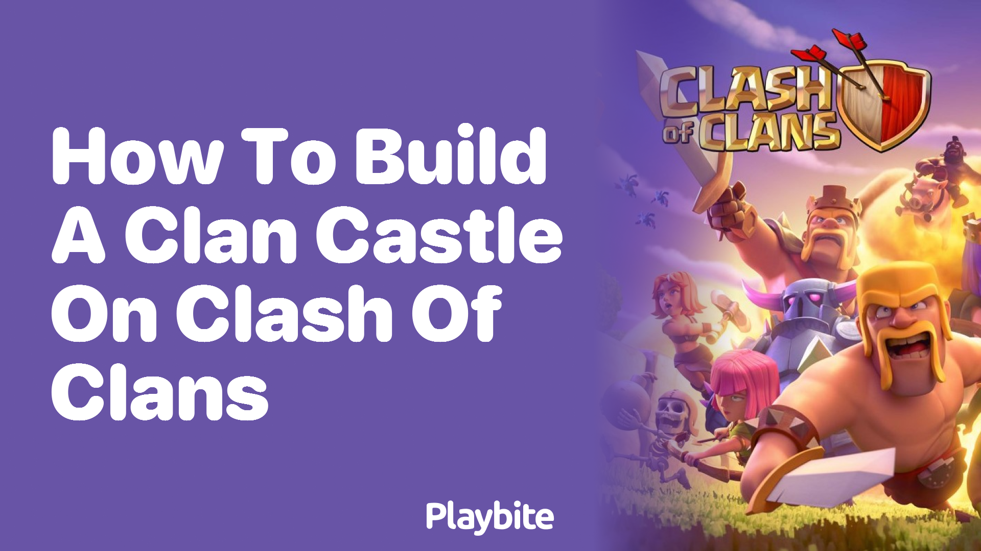 How to Build a Clan Castle on Clash of Clans