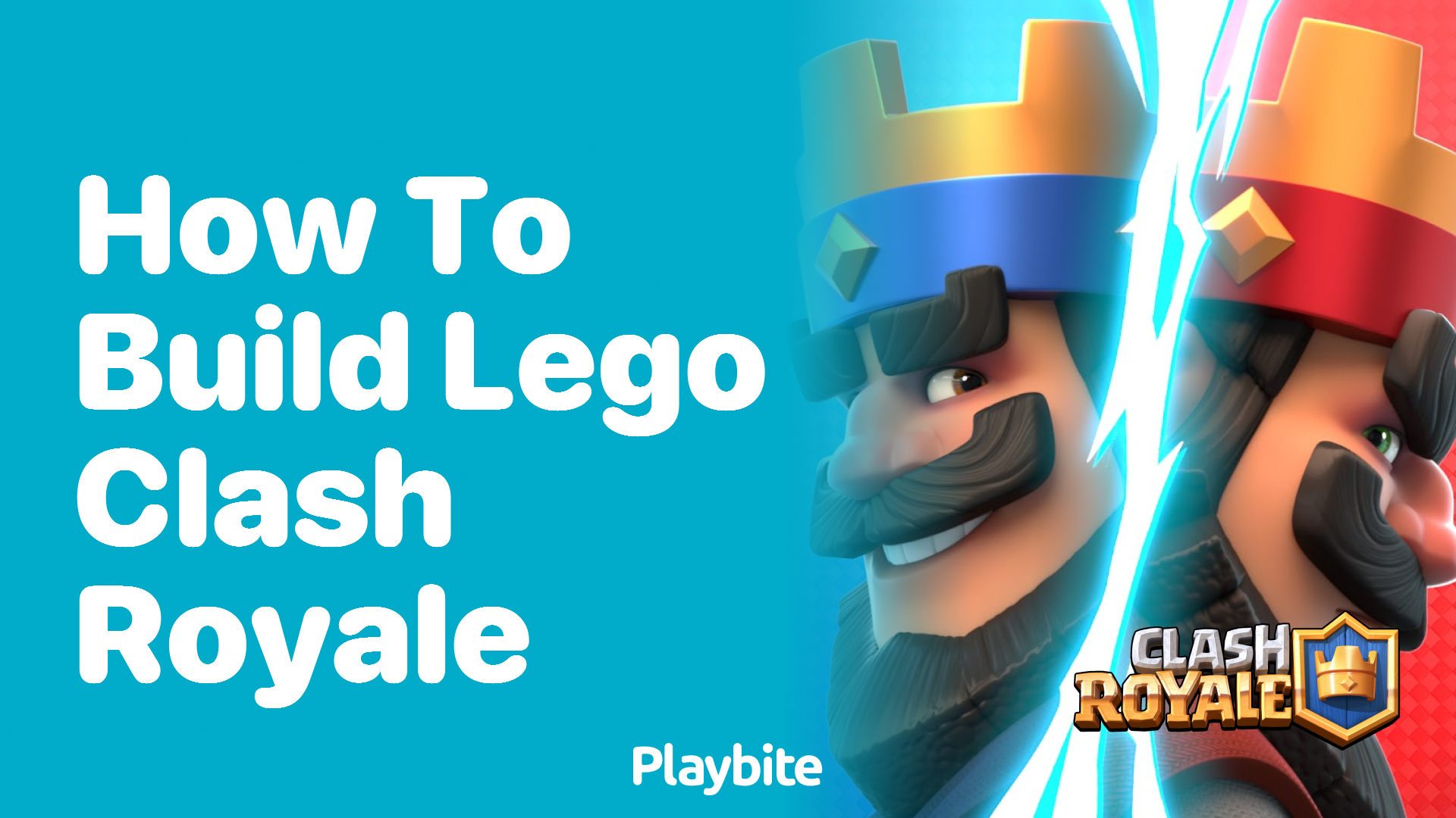 How to Build LEGO Clash Royale