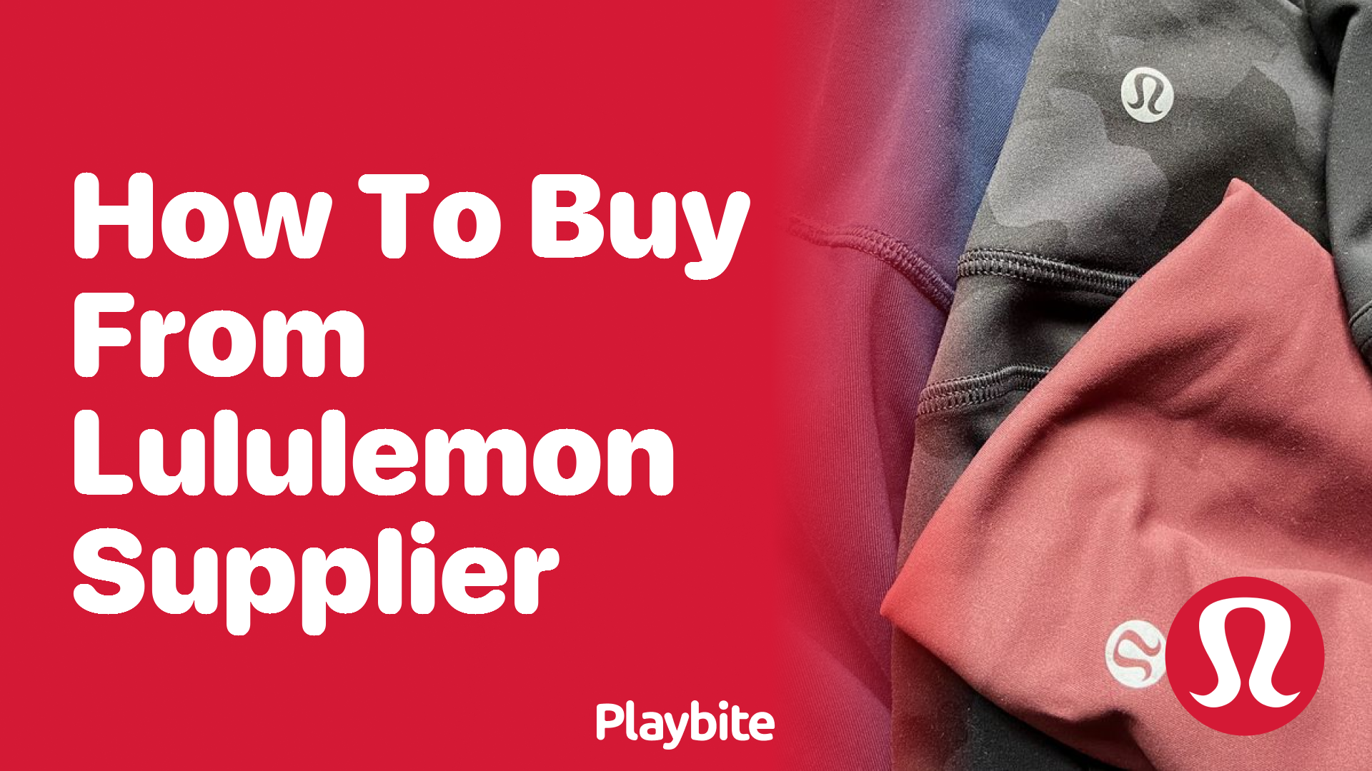 How to Buy From a Lululemon Supplier