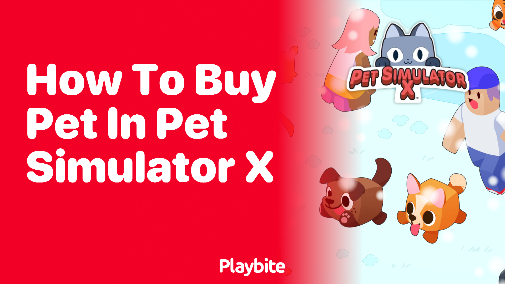 How to Buy Pets in Pet Simulator X: A Quick Guide