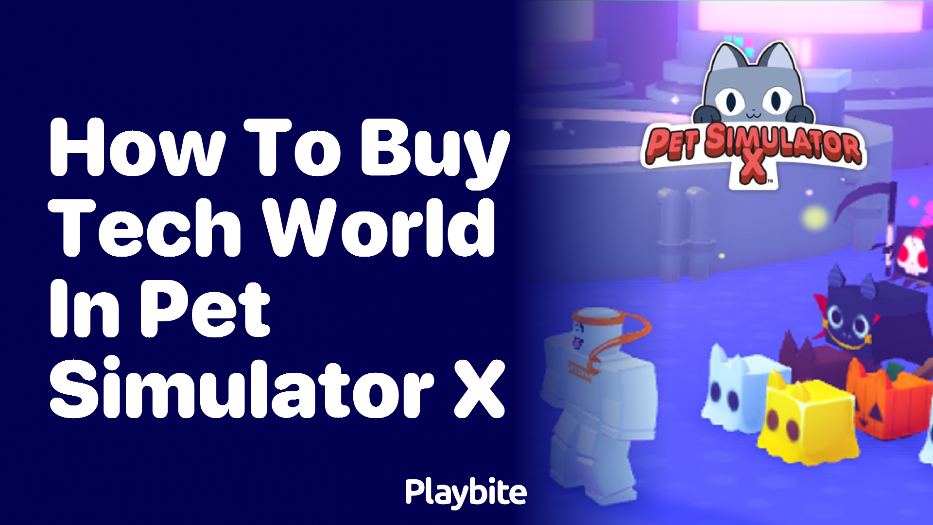 How to Buy Tech World in Pet Simulator X