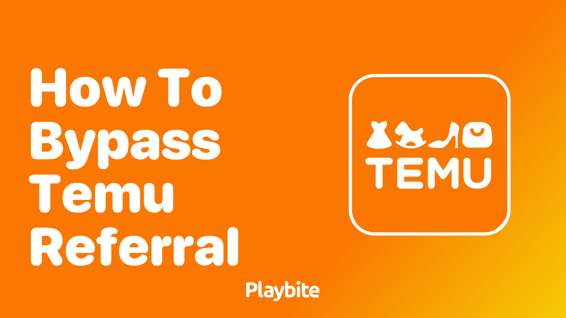 How to Bypass Temu Referral: A Simple Guide