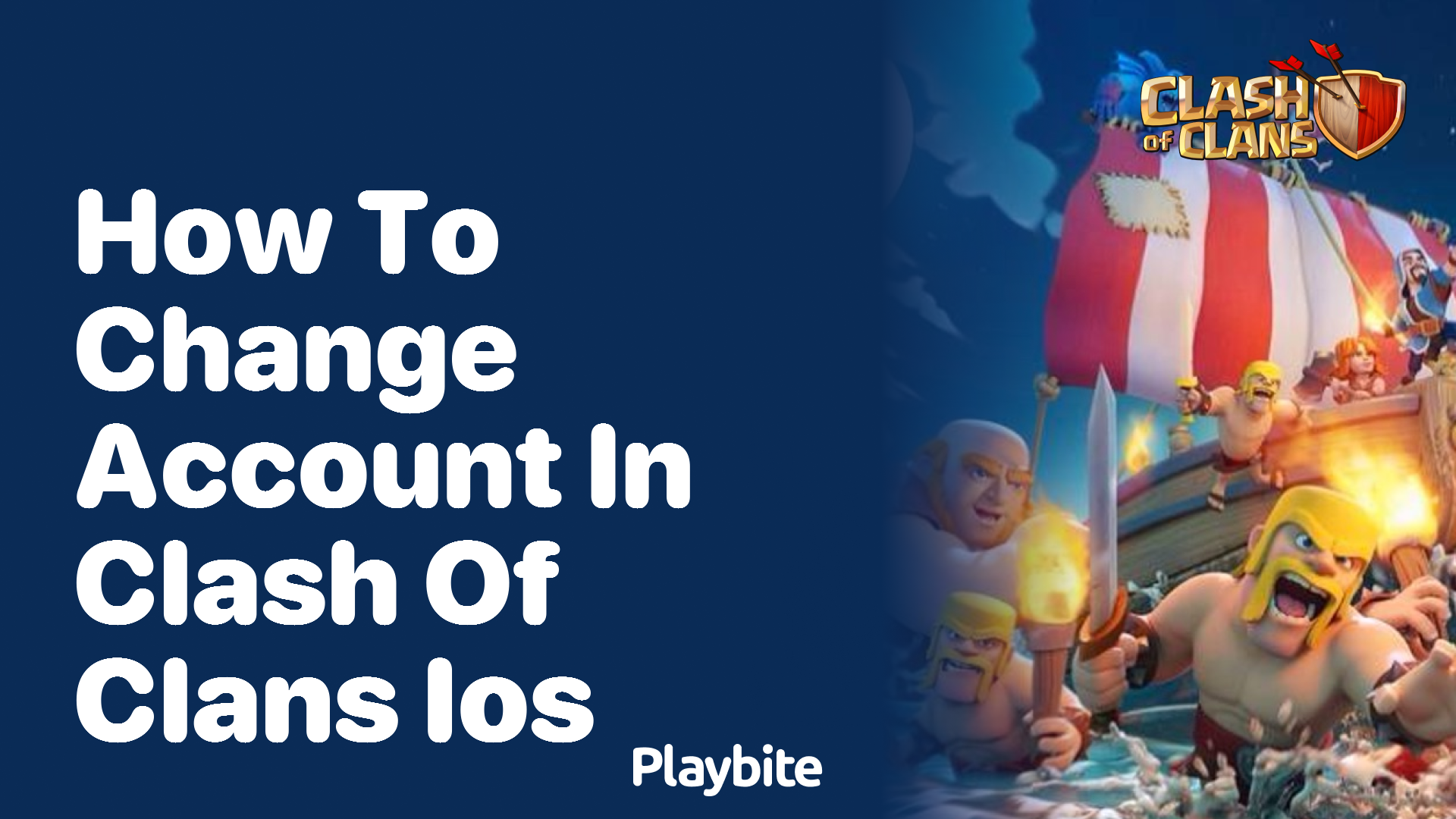 How to Change Your Account in Clash of Clans on iOS Devices