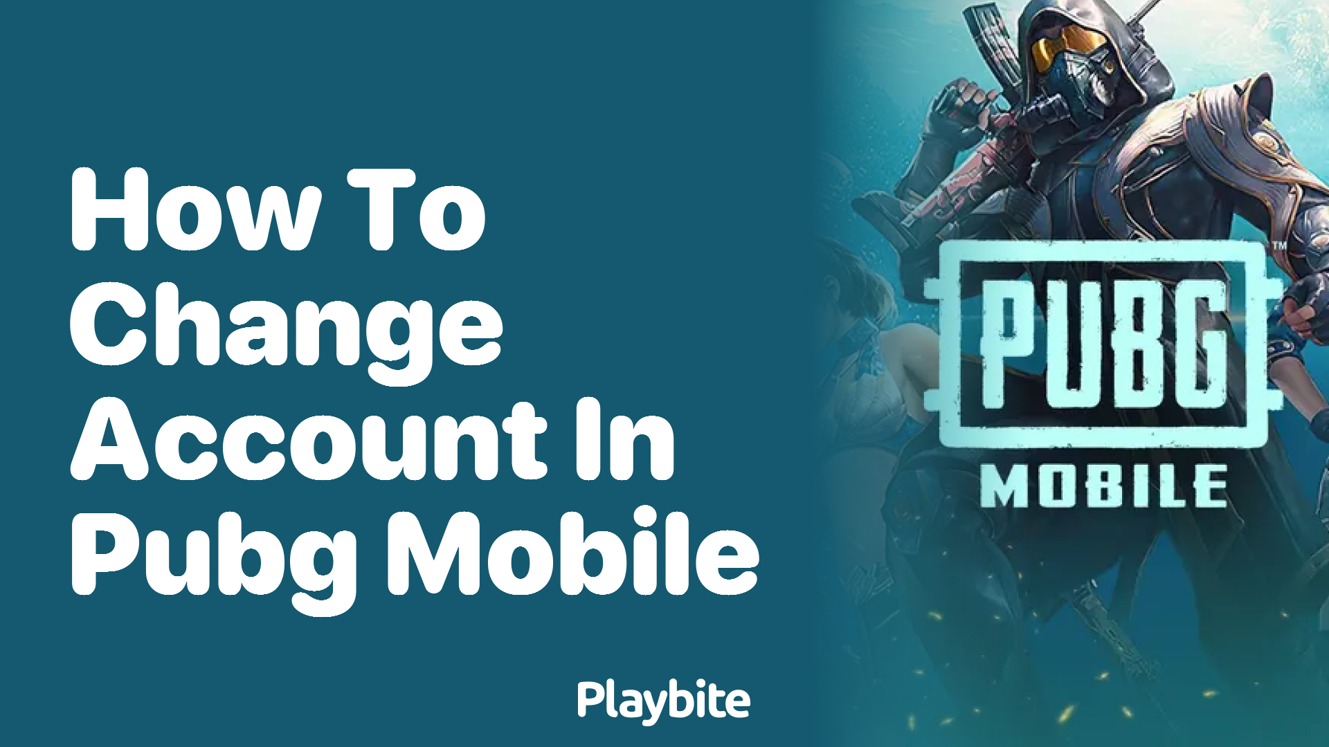 How to Change Your Account in PUBG Mobile