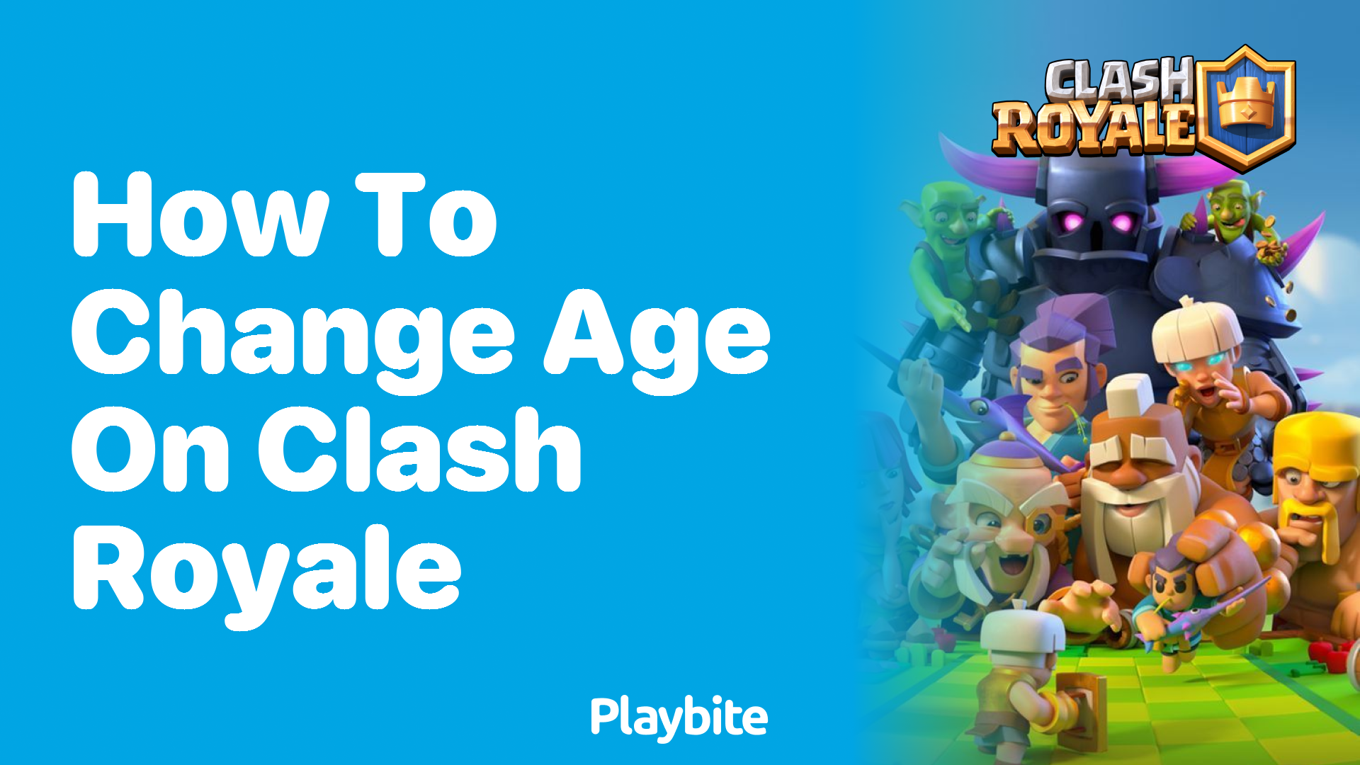 How to Change Your Age on Clash Royale