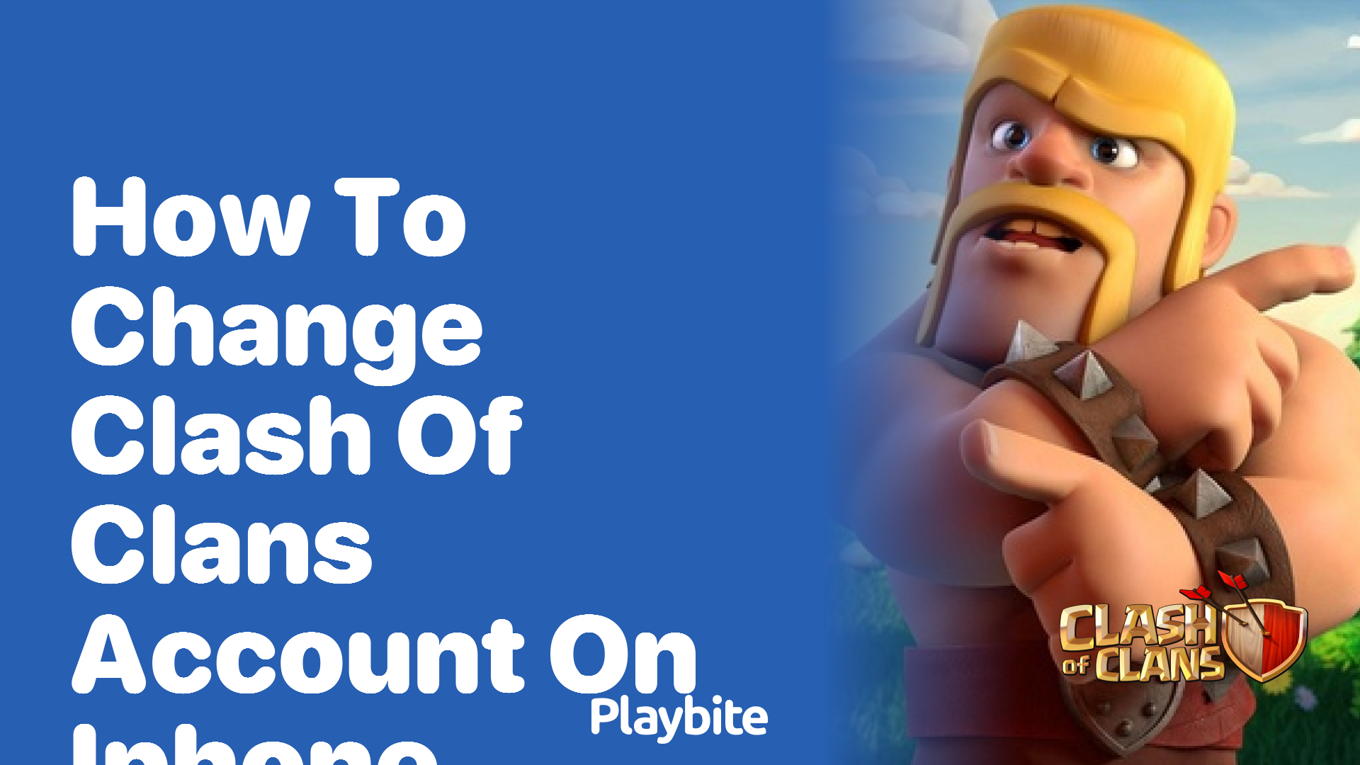 How to Change Your Clash of Clans Account on iPhone