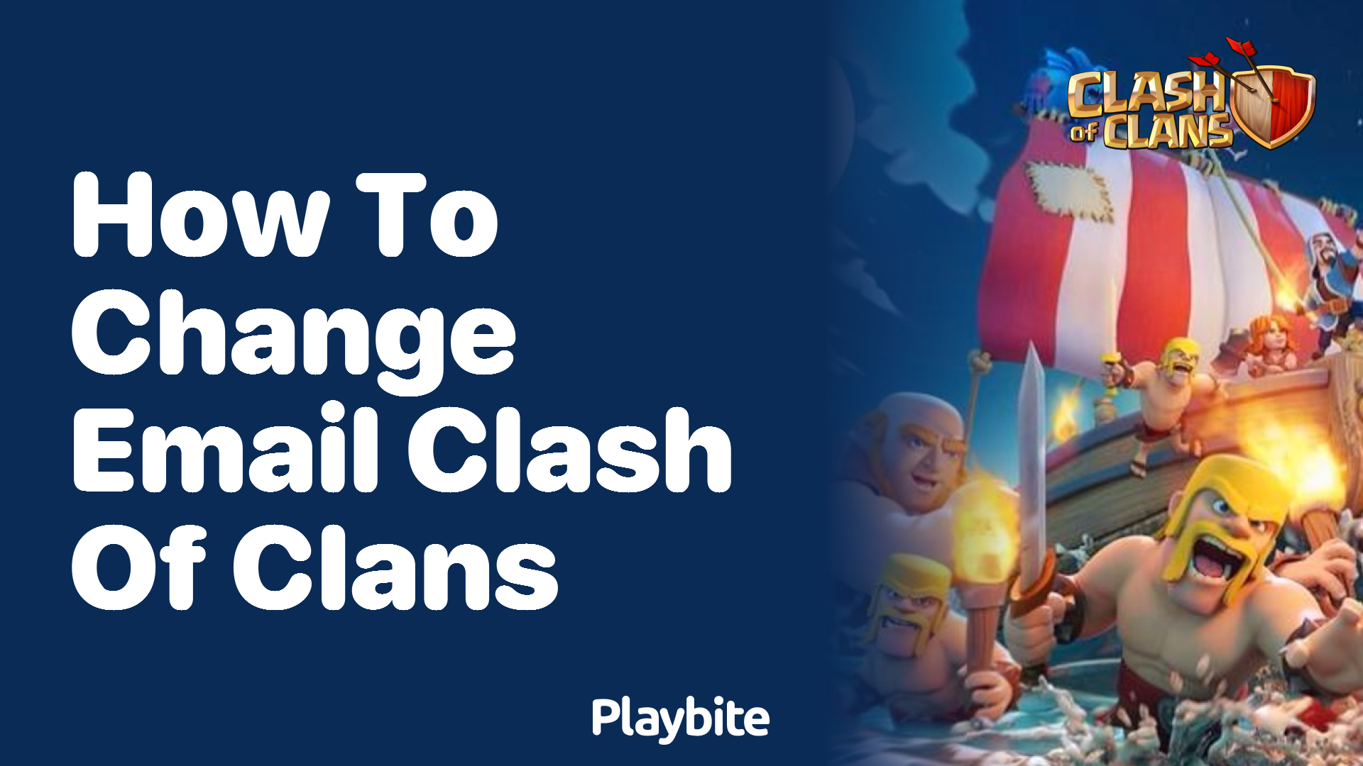How to Change Your Email for Clash of Clans