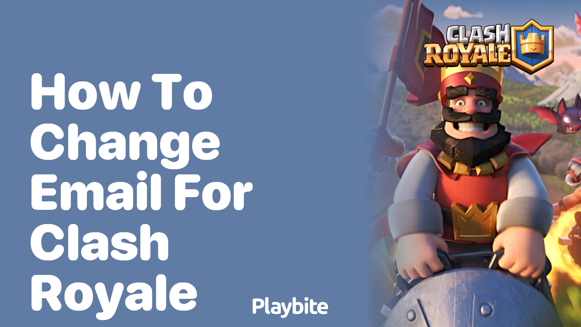 How to Change Your Email for Clash Royale