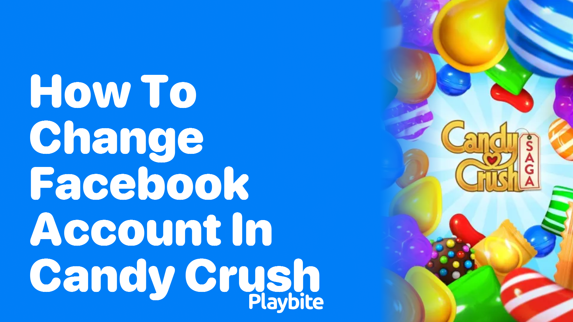 How to Switch Facebook Accounts in Candy Crush