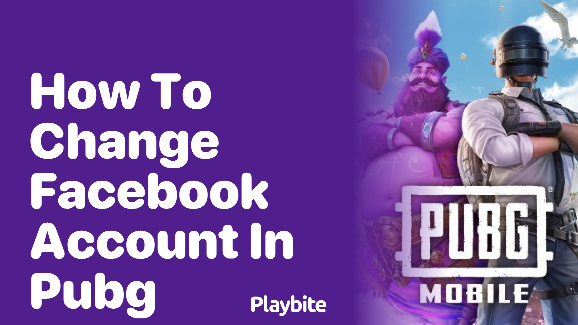 How to Change Your Facebook Account in PUBG Mobile